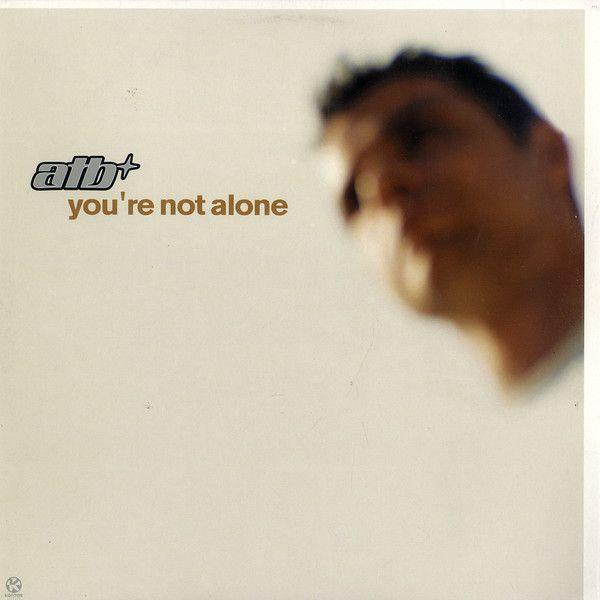Portada del álbum "You're Not Alone (Spain Maxi-Single)", de ATB