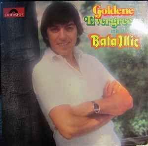 Portada de Álbum "Goldene Evergreens Mit Bata Illic", de Bata Illic
