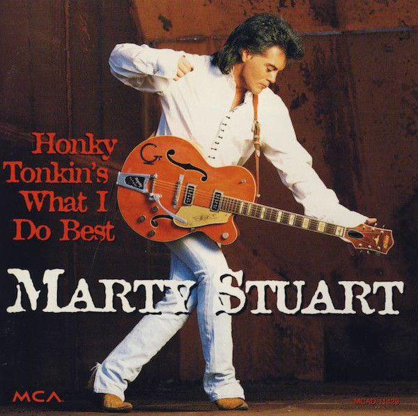 Portada de Álbum "Honky Tonkin's What I Do Best", de Marty Stuart