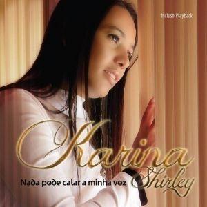 Portada de Álbum "Nada Pode Calar a Minha Voz", de Karina Shirley