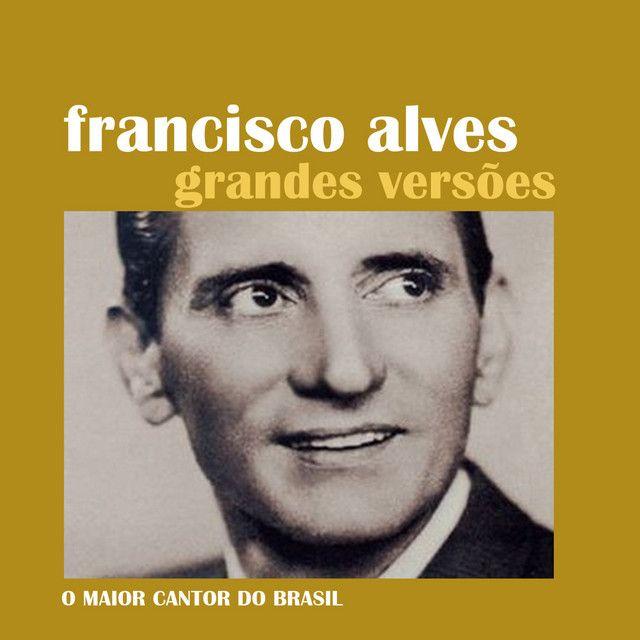 Portada de Álbum "Grandes Versões", de Francisco Alves