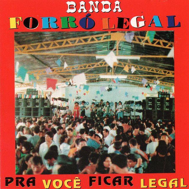 Album cover of "Pra Você Ficar Legal" by Forró Legal