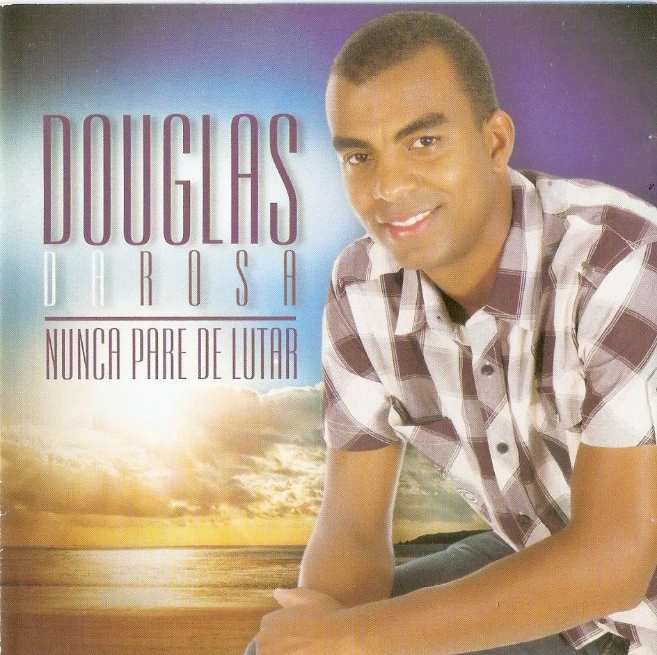 Portada de Álbum "Nunca Pare de Lutar", de Douglas da Rosa