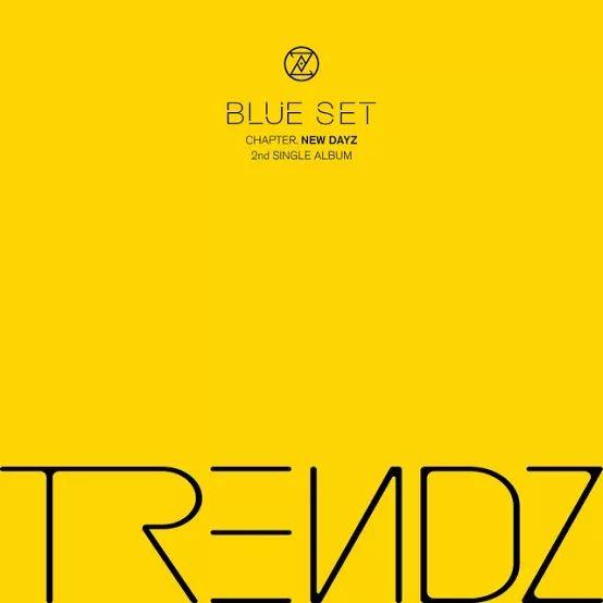 Capa do Single/EP "BLUE SET Chapter. [NEW DAYZ]", de TRENDZ