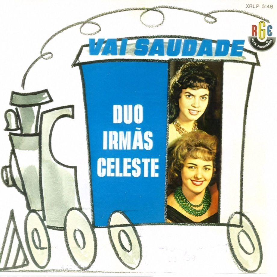 Portada de Álbum "Vai Saudade...", de Duo Irmãs Celeste
