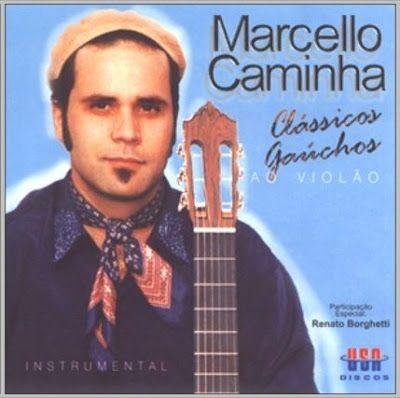 Portada de Álbum "Clássicos Gaúcho - Vol. 01", de Marcello Caminha