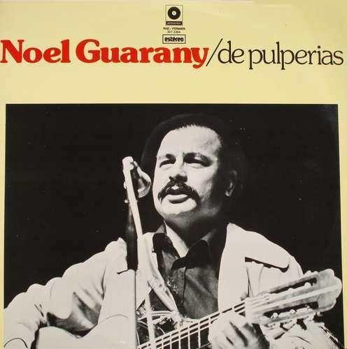 Capa do Álbum "De Pulperias", de Noel Guarany