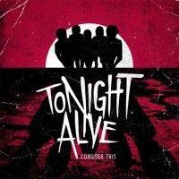 Portada de Álbum "Consider This", de Tonight Alive
