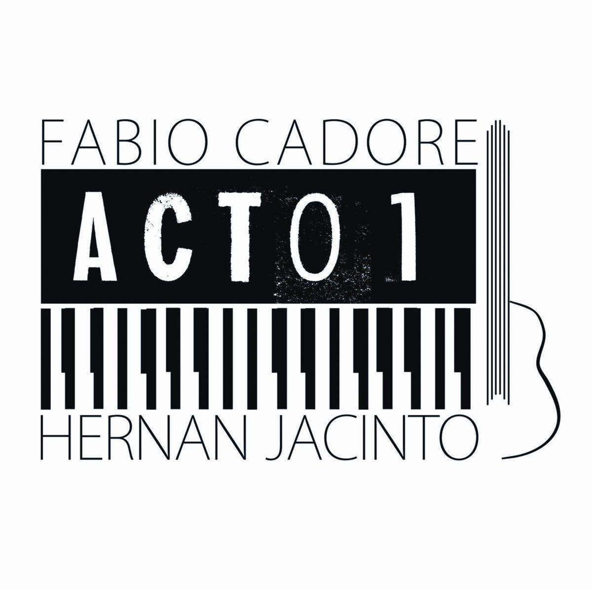 Portada de Álbum "Acto 1", de Fabio Cadore