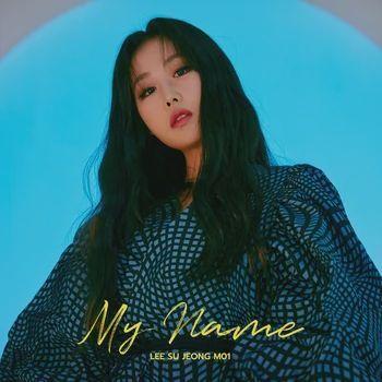 Portada de Álbum "My Name", de Lee Su Jeong (BabySoul)