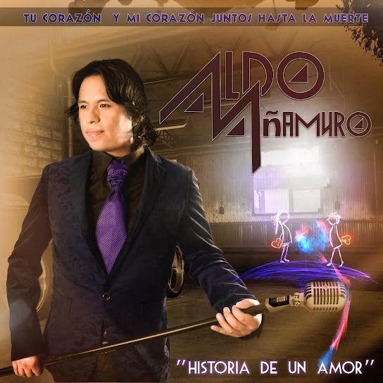 Portada de Álbum "Historia de un Amor", de Aldo Añamuro y Su Sangre Fiel