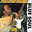 Portada de Álbum "Blue Soul", de Joe Louis Walker