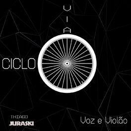 Capa do Single/EP "Ciclo Via", de Thiago Juraski