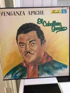 Portada de Álbum "Venganza Apache", de El Caballero Gaucho
