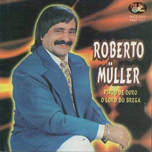Capa do álbum "Pingo de Ouro o Lord do Brega", de Roberto Muller