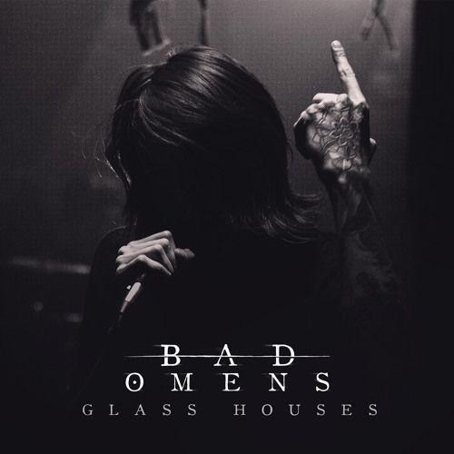 Capa do Single/EP "Glass Houses", de BAD OMENS