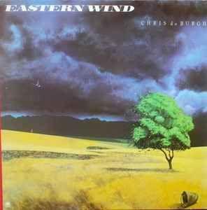 Portada de Álbum "Eastern Wind", de Chris De Burgh