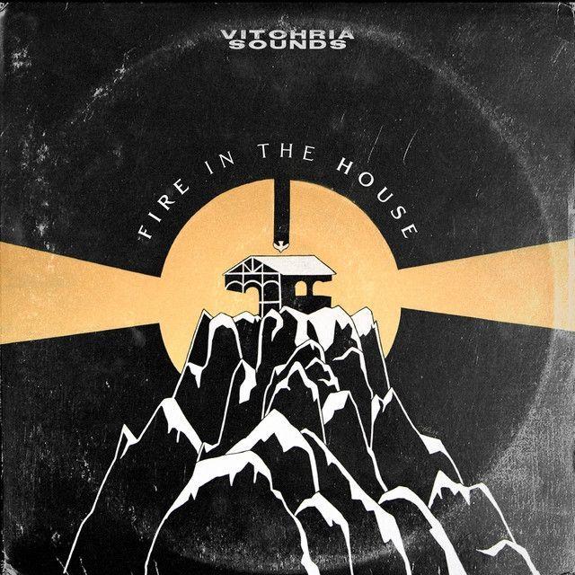 Portada de Sencillo/EP "Fire in the House", de Vitohria Sounds