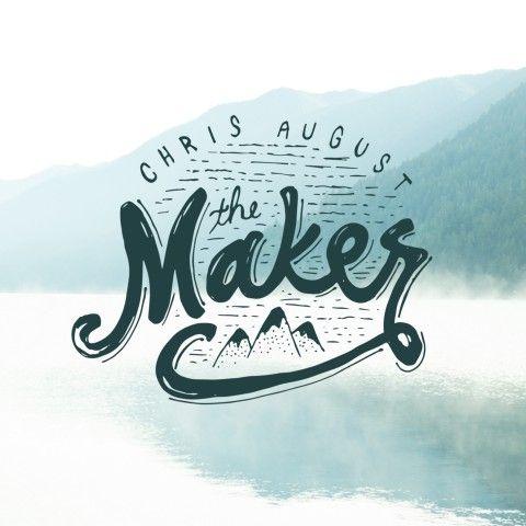 Portada de Álbum "The Maker", de Chris August