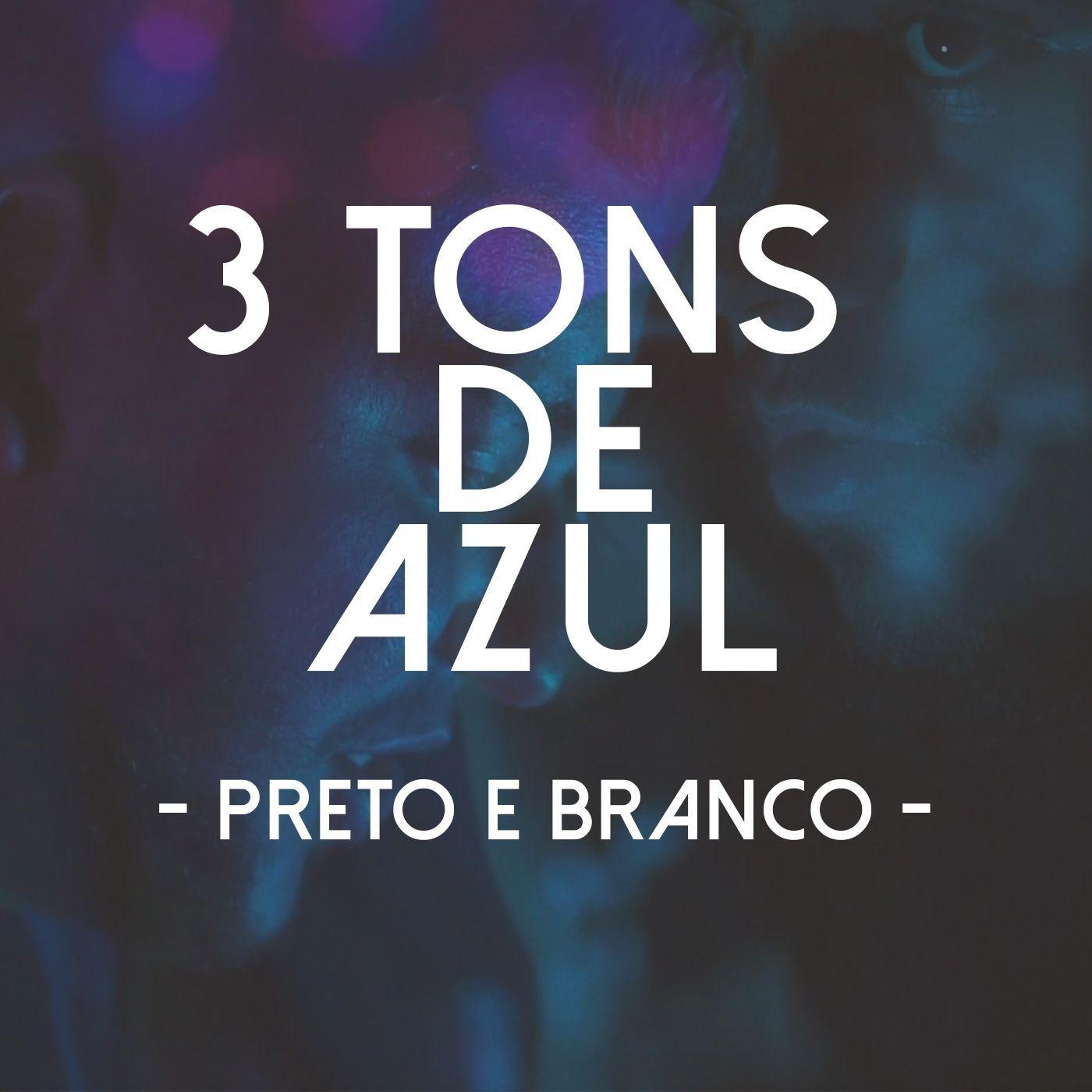 Capa do Single/EP "3 Tons de Azul", de Preto & Branco