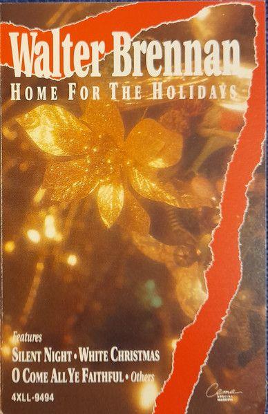 Portada de Álbum "Home For The Holidays", de Walter Brennan