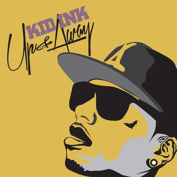 Capa do Álbum "Up & Away", de Kid Ink