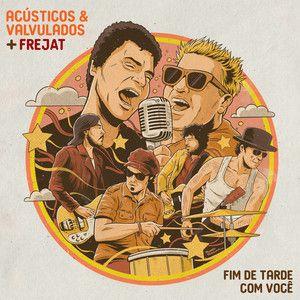 Portada del álbum "Fim de Tarde Com Você", de Frejat