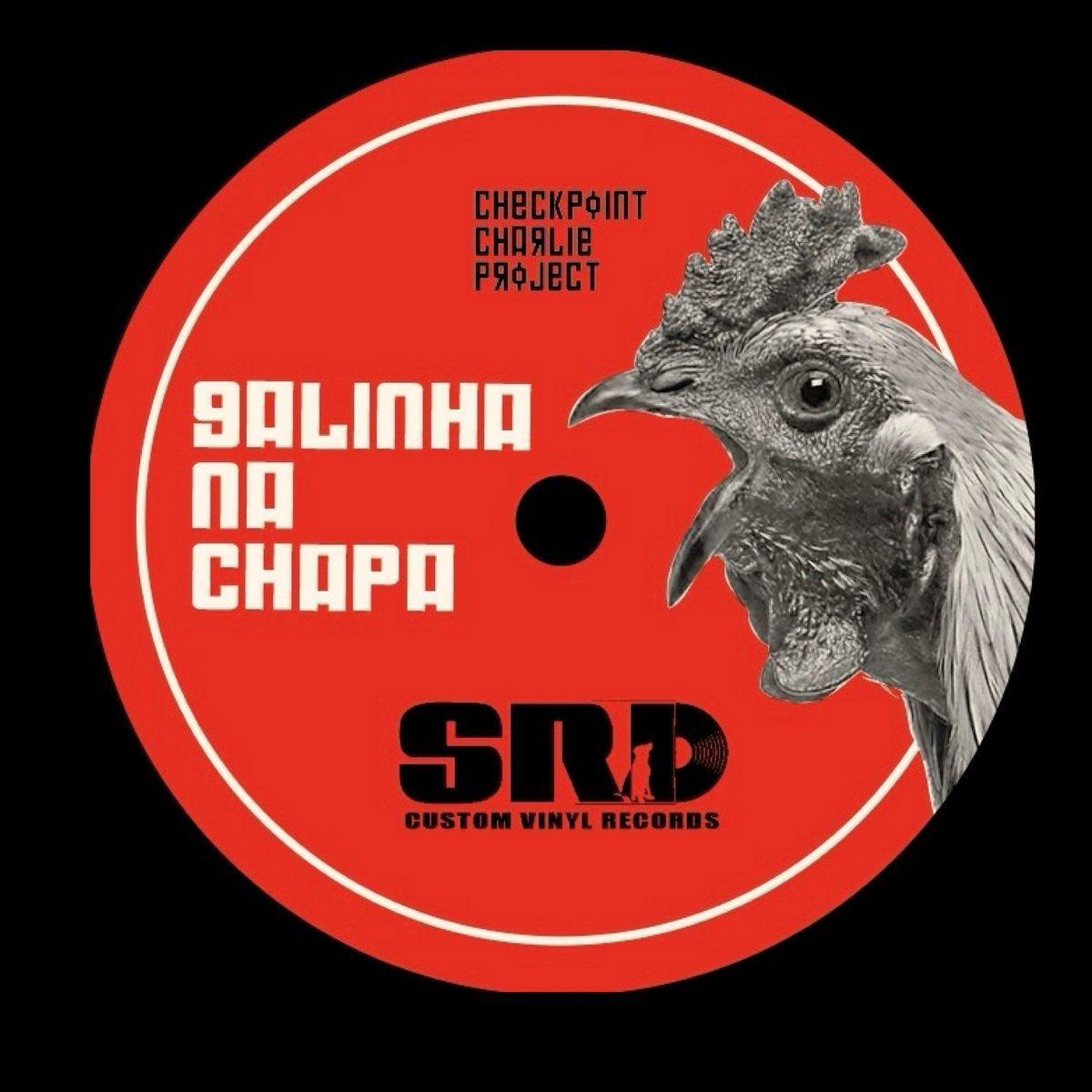 Portada de Sencillo/EP "Galinha Na Chapa", de Galinha Preta