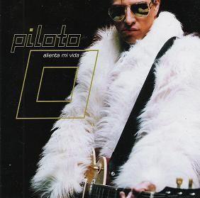 Portada de Álbum "Alienta Mi Vida", de Piloto