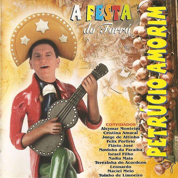 Portada de Álbum "A Festa do Forró", de Petrúcio Amorim