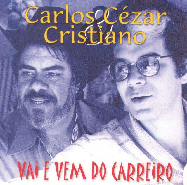 Portada de Álbum "Vai e Vem do Carreiro", de Carlos Cezar e Cristiano