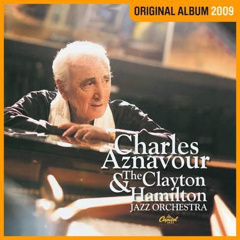 Portada de Álbum "Charles Aznavour & The Clayton Hamilton Jazz Orchestra", de Charles Aznavour
