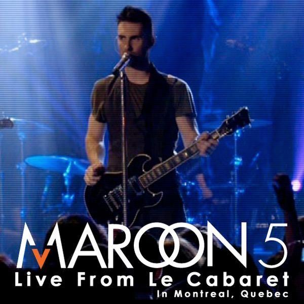 Capa do Álbum "Live From Le Cabaret", de Maroon 5