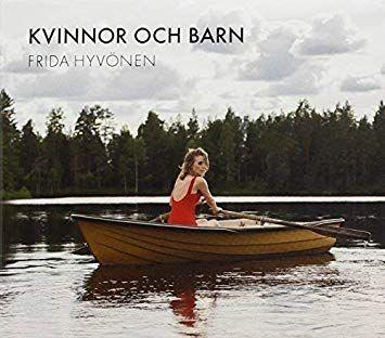 Portada de Álbum "Kvinnor Och Barn", de Frida Hyvonen