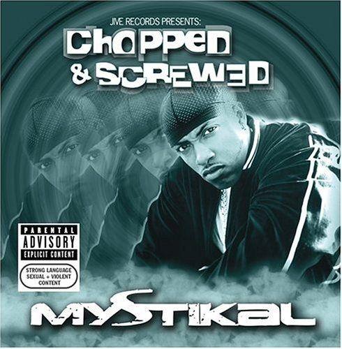 Portada de Álbum "Chooped & Screwed", de Mystikal
