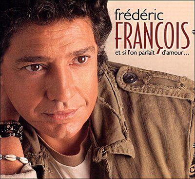 Portada de Álbum "Et Si L'on Parlait D'amour...", de Frédéric François