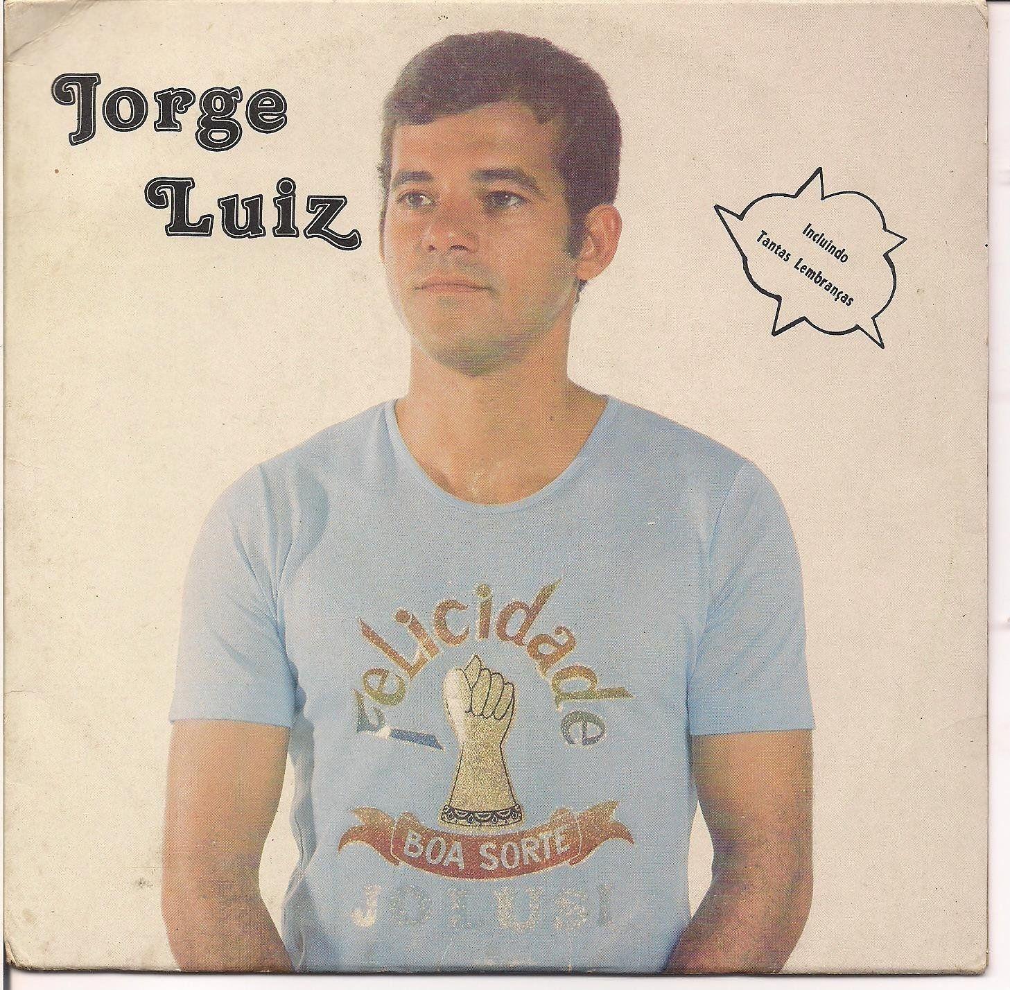 Portada de Álbum "Tantas Lembranças", de Jorge Luiz (Rock Pop)