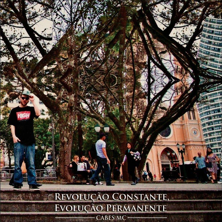Capa do Single/EP "Revolução Constante, Evolução Permanente", de Cabes Mc