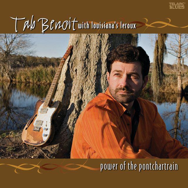 Portada de Álbum "Power Of The Pontchartrain", de Tab Benoit