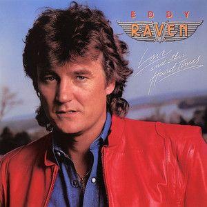 Portada de Álbum "Love And Other Hard Times", de Eddy Raven
