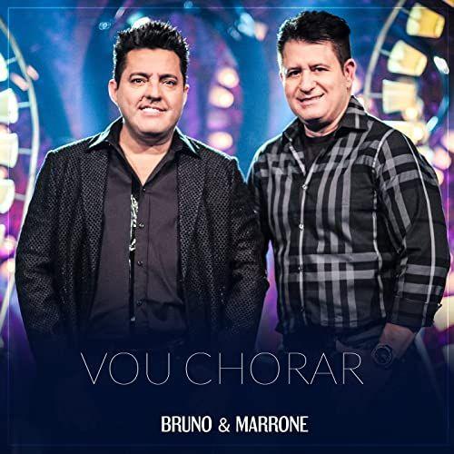 Portada del álbum "Vou Chorar", de Bruno & Marrone