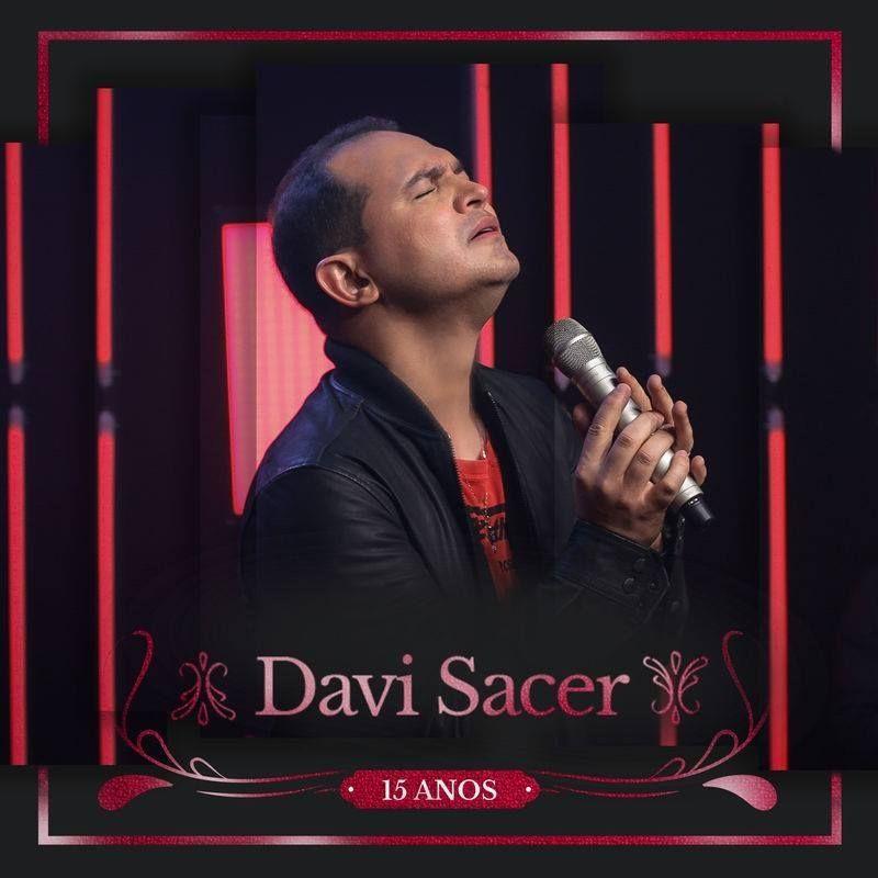 Portada de Álbum "15 Anos (Ao Vivo)", de Davi Sacer