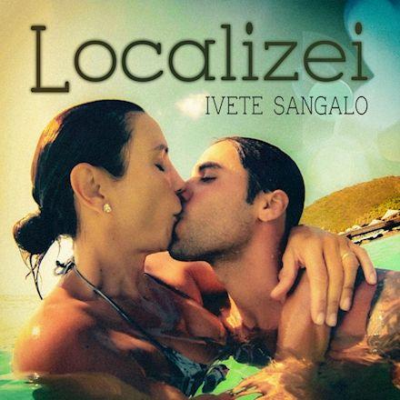 Album cover of "Localizei" by Ivete Sangalo