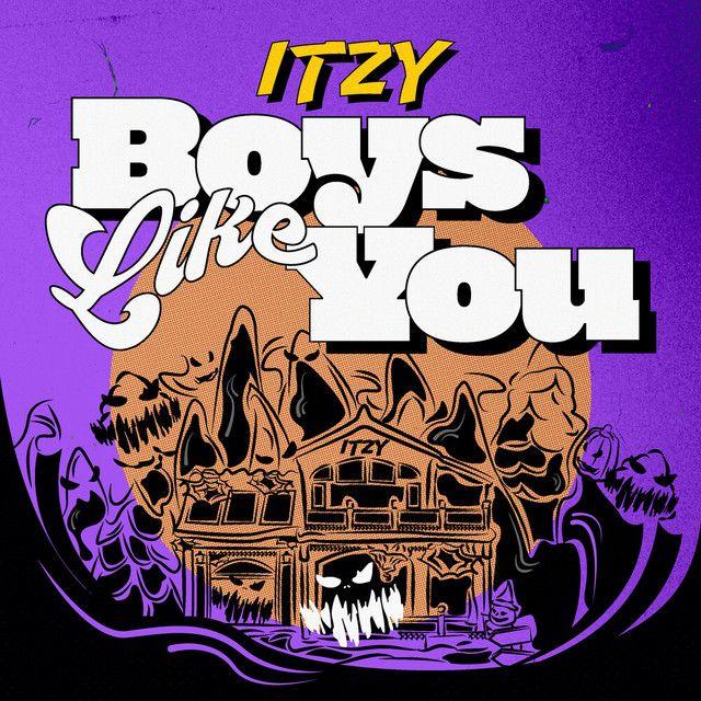 Single/EP cover of "Boys Like You" by ITZY