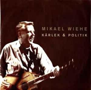 Portada de Álbum "Kärlek & Politik", de Mikael Wiehe