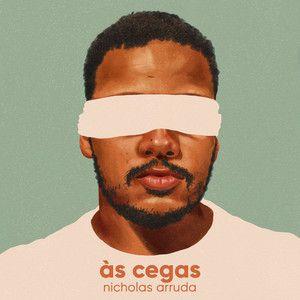 Portada de Sencillo/EP "Às Cegas", de Nicholas Arruda