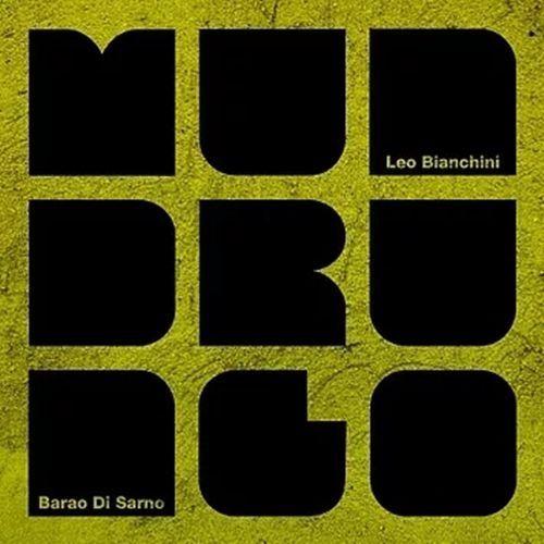 Capa do Álbum "Mundrungo", de Leo Bianchini