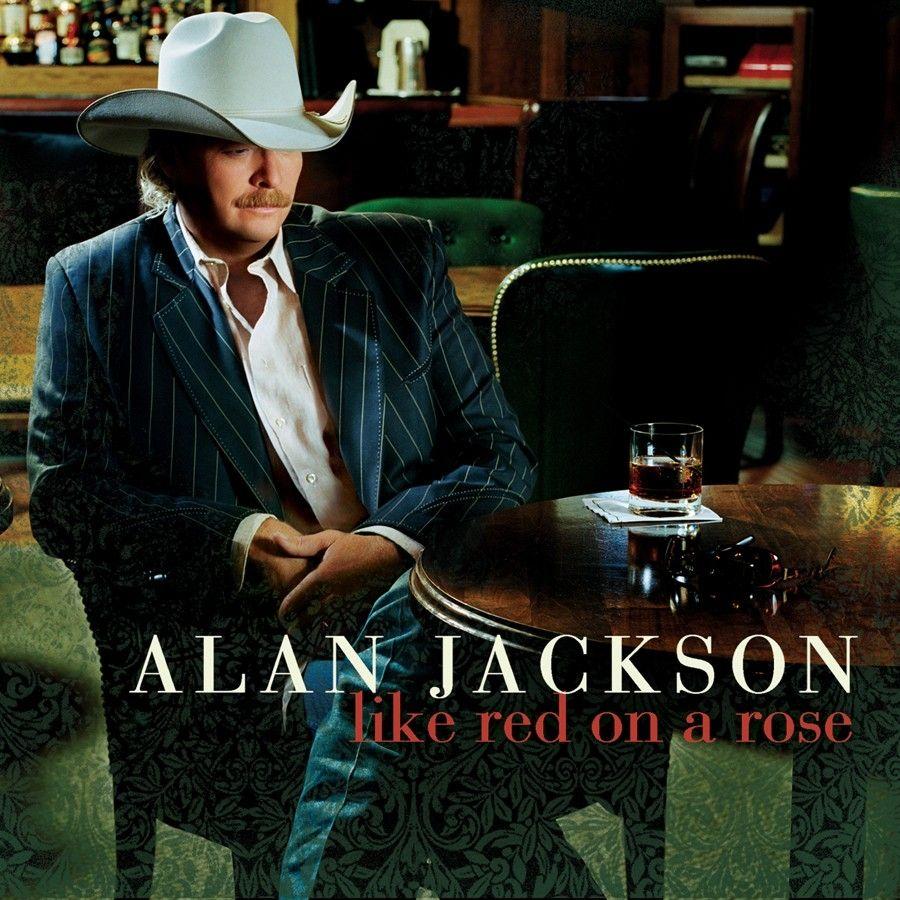 Portada de Álbum "Like Red On A Rose", de Alan Jackson