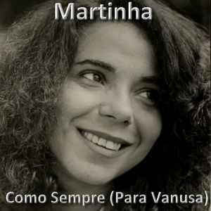 Portada de Sencillo/EP "Como Sempre (Para Vanusa)", de Martinha