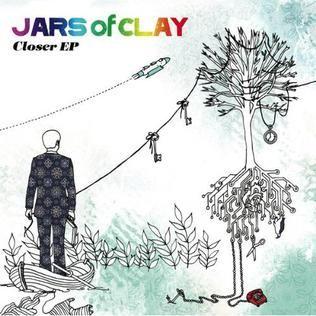 Single/EP cover of "Closer" by Jars Of Clay